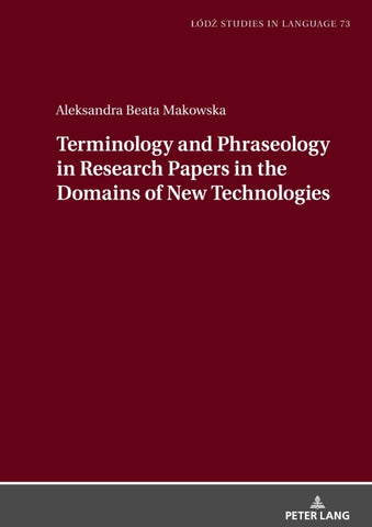 Terminology and Phraseology in Research Papers in the Domains of New Technologies