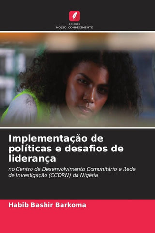 Implementação de políticas e desafios de liderança