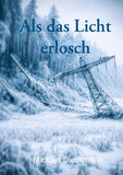 Als das Licht erlosch