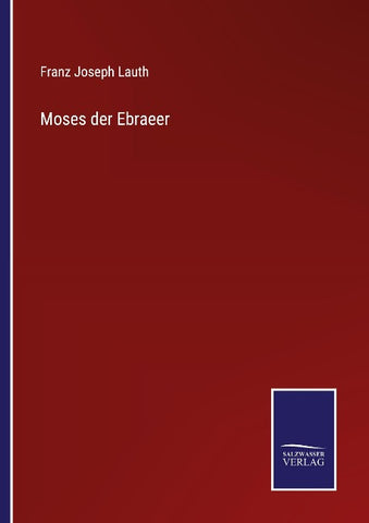 Moses der Ebraeer