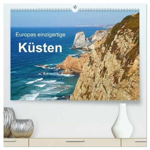 Europas einzigartige Küsten (hochwertiger Premium Wandkalender 2027 DIN A2 quer), Kunstdruck in Hochglanz