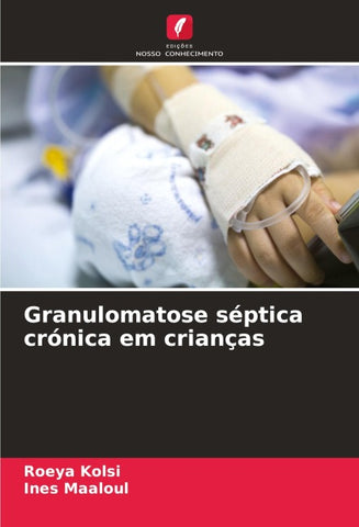 Granulomatose séptica crónica em crianças