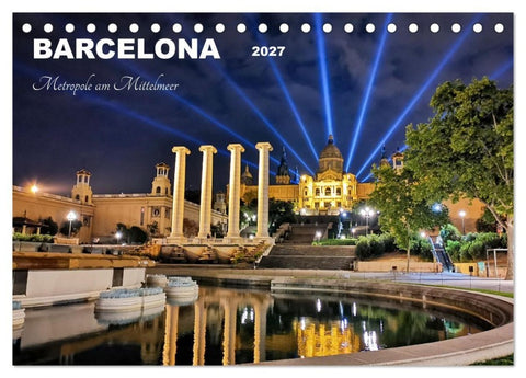 BARCELONA - Metropole am Mittelmeer (Tischkalender 2027 DIN A5 quer), CALVENDO Monatskalender