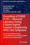 Proceedings of ISSMGE TC101—Advanced Laboratory Testing & Nature Inspired Solutions in Engineering (NISE) Joint Symposium