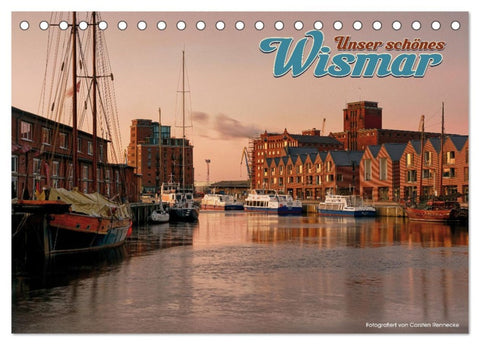 Unser schönes Wismar (Tischkalender 2026 DIN A5 quer), CALVENDO Monatskalender