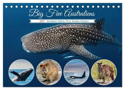 Big Five Australiens Buckelwal, Walhai, Orca, Quokka,Känguru (Tischkalender 2027 DIN A5 quer), CALVENDO Monatskalender