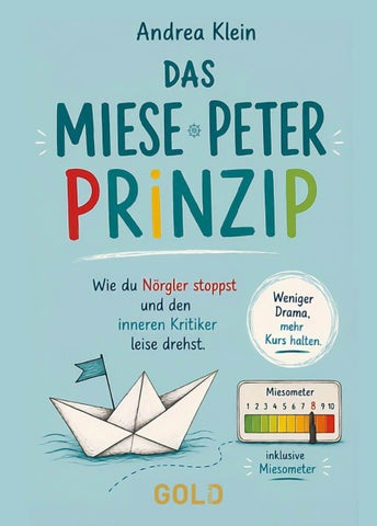Das Miesepeter-Prinzip