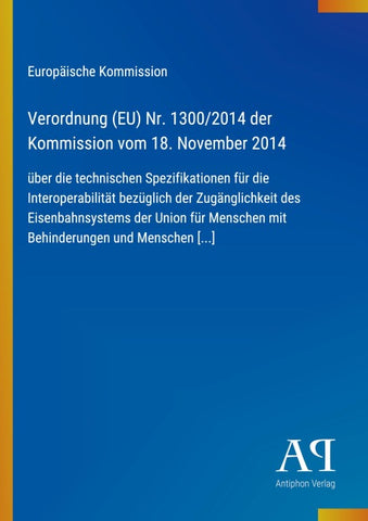 Verordnung (EU) Nr. 1300/2014 der Kommission vom 18. November 2014
