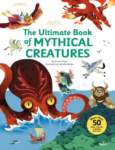 The Ultimate Book of Mythical Creatures