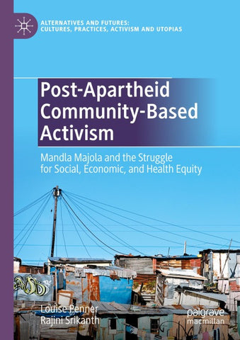 Post-Apartheid Community-Based Activism