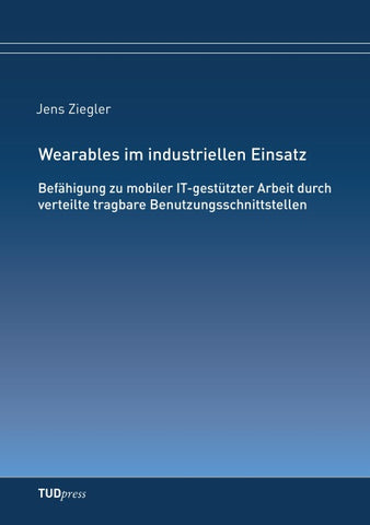 Wearables im industriellen Einsatz