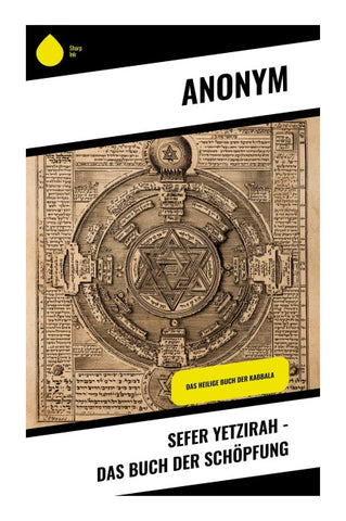 Sefer Yetzirah - Das Buch der Schöpfung