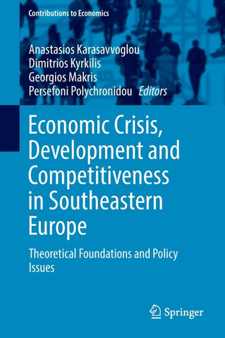 Economic Crisis, Development and Competitiveness in Southeastern Europe