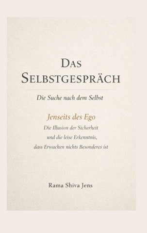 Das Selbstgespräch - Die Suche nach dem Selbst