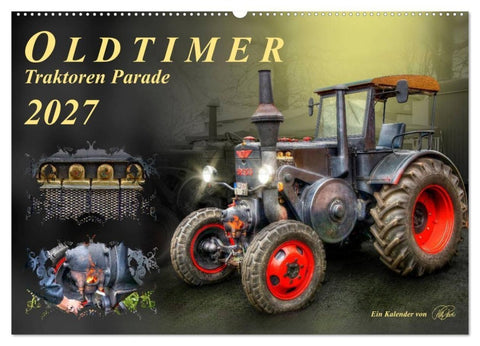 Oldtimer - Traktoren Parade (Wandkalender 2027 DIN A2 quer), CALVENDO Monatskalender