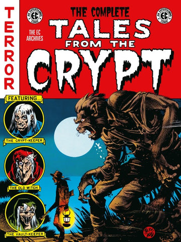 The Complete Tales from the Crypt Archive