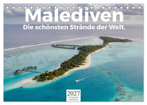 Malediven - Die schönsten Strände der Welt. (Tischkalender 2027 DIN A5 quer), CALVENDO Monatskalender