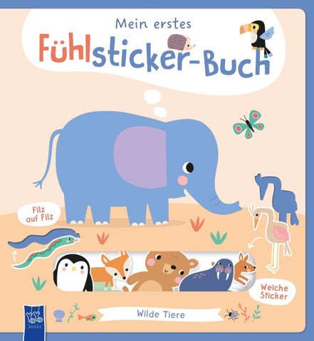 Mein erstes Fühlsticker-Buch - Wilde Tiere