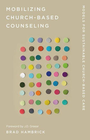 Mobilizing Church-Based Counseling - Models for Sustainable Church-Based Care