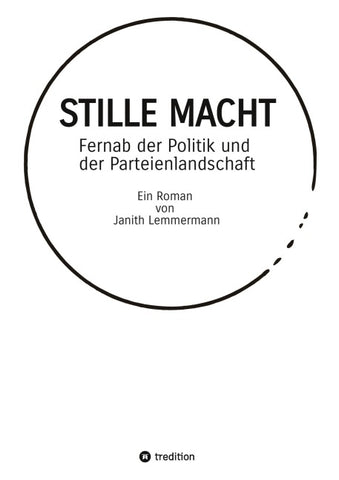 STILLE MACHT