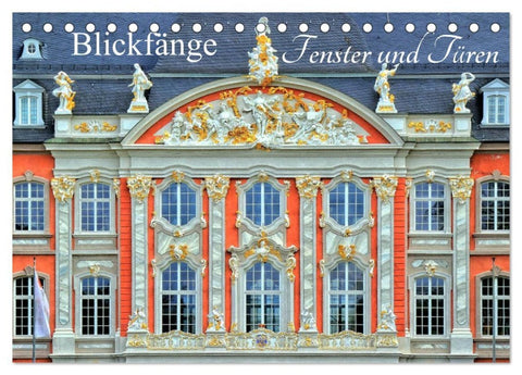 Blickfänge - Fenster und Türen (Tischkalender 2026 DIN A5 quer), CALVENDO Monatskalender