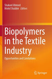 Biopolymers in the Textile Industry