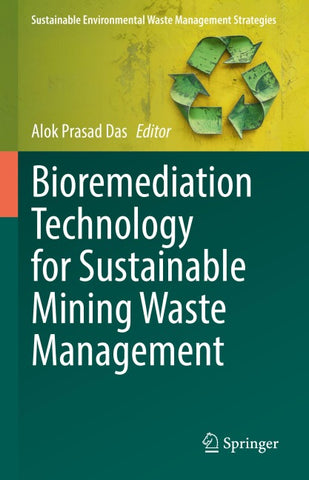 Bioremediation Technology for Sustainable Mining Waste Management