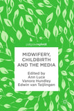 Midwifery, Childbirth and the Media
