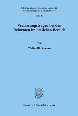 Verfassungsfragen bei den Reformen im örtlichen Bereich.