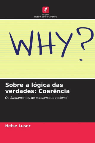 Sobre a lógica das verdades: Coerência