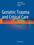 Geriatric Trauma and Critical Care