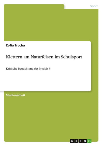 Klettern am Naturfelsen im Schulsport