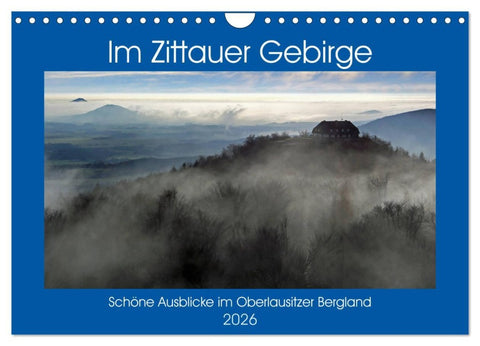 Das Zittauer Gebirge - (Wandkalender 2026 DIN A4 quer), CALVENDO Monatskalender