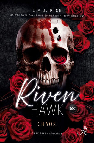 Riven Hawk: Chaos (Band 1) Dark Biker Romance | Mafia-Crossover: Pretty Bad Vice