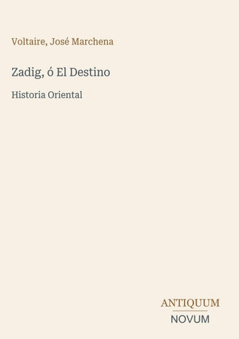 Zadig, ó El Destino