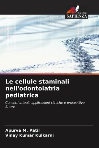 Le cellule staminali nell'odontoiatria pediatrica