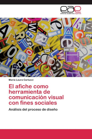 El afiche como herramienta de comunicación visual con fines sociales