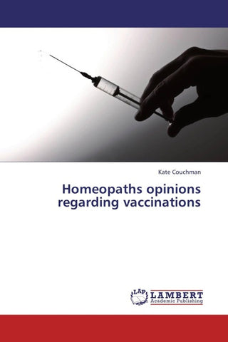 Homeopaths opinions regarding vaccinations