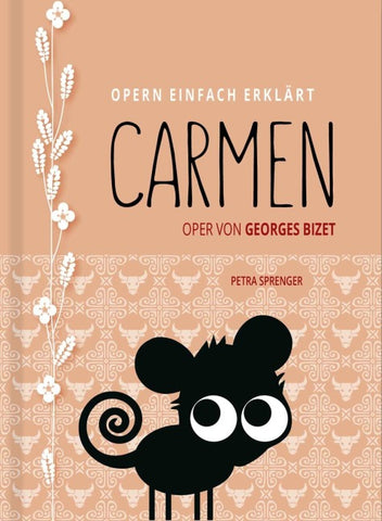 Carmen – Oper einfach erklärt für Einsteiger