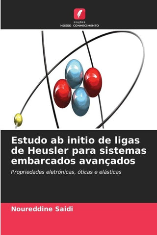Estudo ab initio de ligas de Heusler para sistemas embarcados avançados