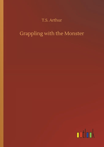 Grappling with the Monster
