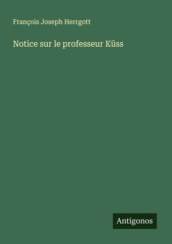 Notice sur le professeur Küss