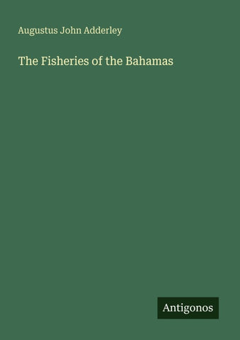 The Fisheries of the Bahamas