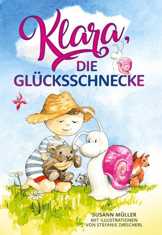 Klara, die Glücksschnecke