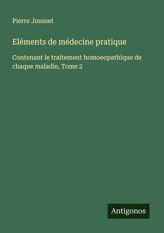 Eléments de médecine pratique