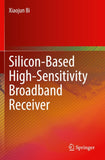 Silicon-Based High-Sensitivity Broadband Receiver