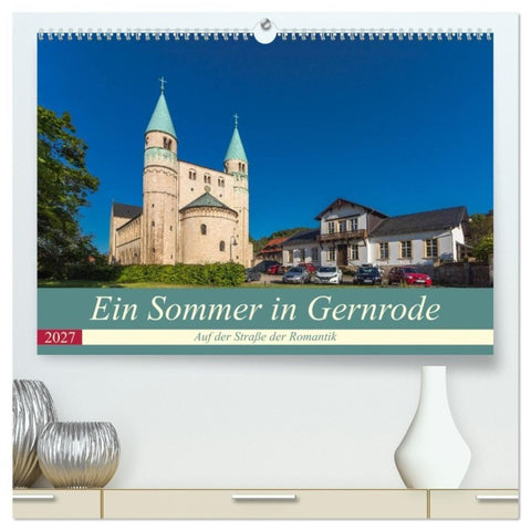 Ein Sommertag in Gernrode (hochwertiger Premium Wandkalender 2027 DIN A2 quer), Kunstdruck in Hochglanz