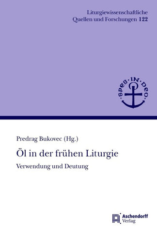 Öl in der frühen Liturgie
