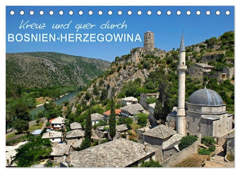 Kreuz und quer durch Bosnien-Herzegowina (Tischkalender 2027 DIN A5 quer), CALVENDO Monatskalender