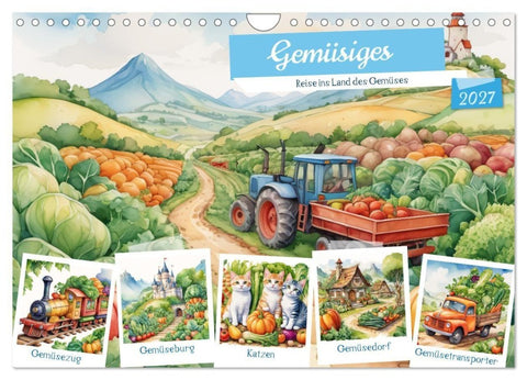Gemüsiges - Reise ins Land des Gemüses (Wandkalender 2027 DIN A4 quer), CALVENDO Monatskalender